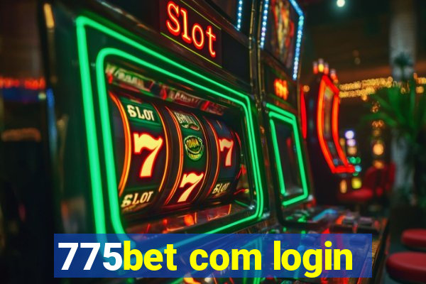 775bet com login